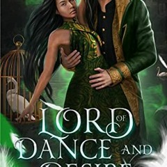 download EBOOK 💚 Lord of Dance and Desire: A Dark Fae Fantasy Romance (The Fae Court