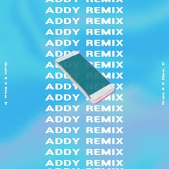 Blew.D X Drain K - ADDY Remix (Prod. Frost X Stebbz)