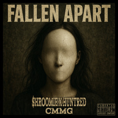 Fallen Apart (Feat. HuntRed)