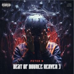 Peter B - BOUNCE HEAVEN 3