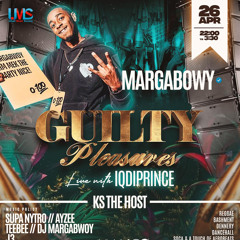 DJ MARGABWOY PRESENTS | GUILTY PLEASURES PROMO MIX| Mixed by @djmargabwoy