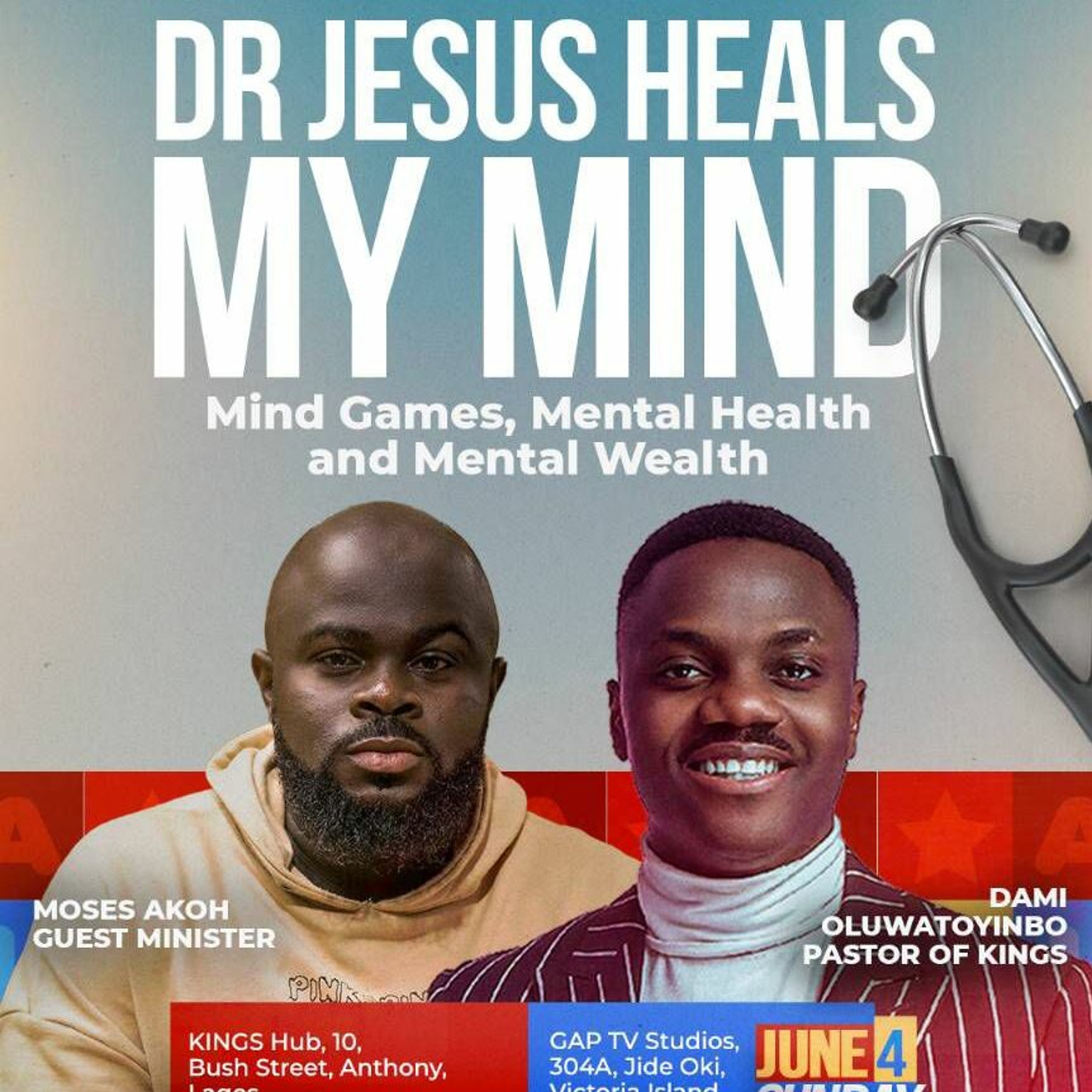 DR JESUS HEALS MY MIND: MIND GAMES MENTAL HEALTH, AND MENTAL WEALTH - Worship - Mainland Centre