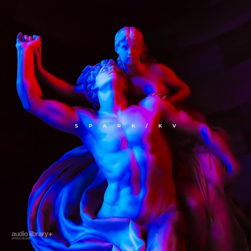 Spark - KV | Free Background Music | Audio Library Release