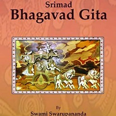 [Read] KINDLE PDF EBOOK EPUB Srimad Bhagavad Gita by  Swarupananda Swami 🖍️