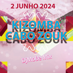 Kizomba e Cabo Zouk Mix 2 Junho 2024 - DjMobe