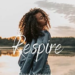 Télécharger eBook Respire - Une idylle au lycée: Un YA qui aborde des sujets sensibles (French Ed
