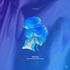 TITVS - Euphoric State (Short Mix)