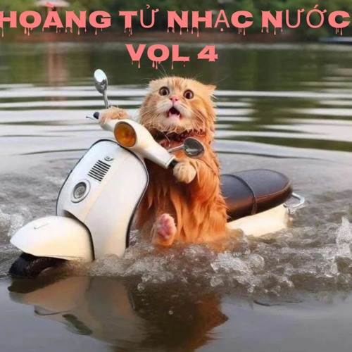 Hoàng Tử Nhạc Nước Vol4 - Nam Mouse x Wangley