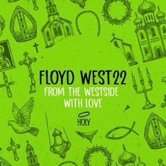 FLOYD WEST22 - You Never Know Why (Original Mix)