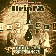 Live at DripFM: Brit Hansen - Experiential Ambient Downtempo House | Vinyl+Digital Hybrid