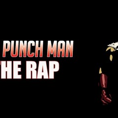 One Punch Man Rap Song|Daddyphatsnaps ft. Bonecage