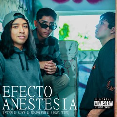 Efecto Anestesia (feat. Y3Y0)