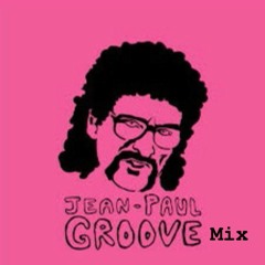 Jean Paul GROOVE Mix
