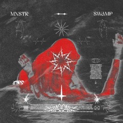 MNSTR - Swamp