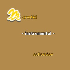 Merm4id - instrumental - collection