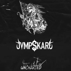 #007 JVMPSKARE - Uncharted Exclusive Mix
