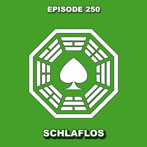Episode 250 - Schlaflos