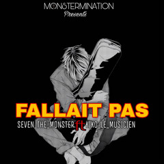 Seven The Monster FT Kiko Le Musicien