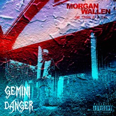 Morgan Wallen - Thinkin Bout Me (Gemini Danger VIP)