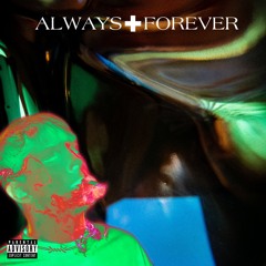 Always+Forever (Prod. Dee B)