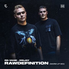 RAWdefinition 2022 Warm-Up Mix mixed by Re-Vane & EMJAY