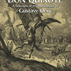 [VIEW] EBOOK 📕 Doré's Illustrations for Don Quixote (Dover Fine Art, History of Art)