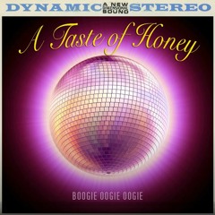 A Taste Of Honey - Boogie oogie oogie