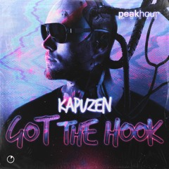 Kapuzen - Got The Hook [Peak Hour Music]
