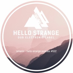 smarin - hello strange podcast #522
