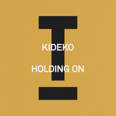 Kideko - Holding On