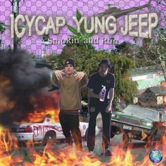 ICYCAP X Yung Jeep - Smokin’ And Run