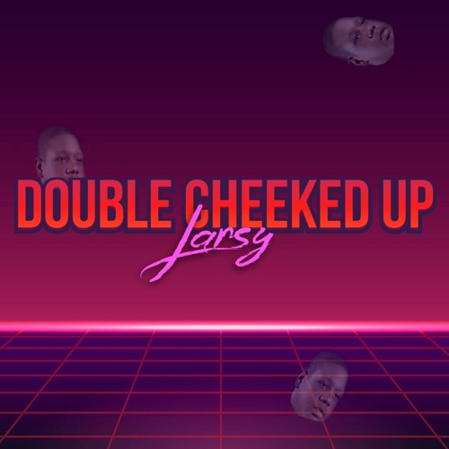 Double Cheeked Up