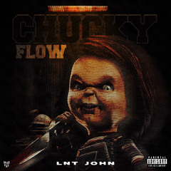 Chucky Flow