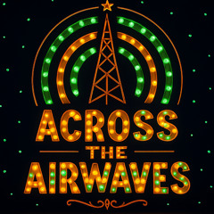 Across the Airwaves