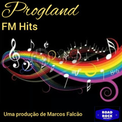 Progland 2025 - Edição 04 - FM Hits