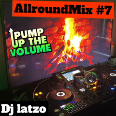 Latzo’s AllroundMix #7 🎉BOOSTERPARTY🎉