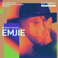 EMJIE x Extrema Outdoor | XO Mainstage 28.5.23