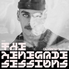 OLYMPIOS | THE RENEGADE SESSIONS 030
