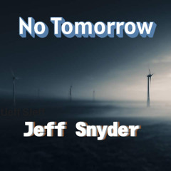 7 Like An Angel  Jeff Snyder  No Tomorrow