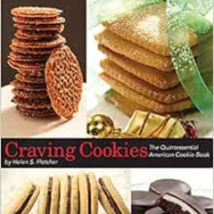 [DOWNLOAD] EBOOK ✅ Craving Cookies: The Quintessential American Cookie Book by Helen