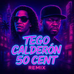 Tego Calderón & 50 Cent - P.I.M.P (Martin Devant Remix)