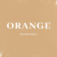 Orange (Prod. chillingcat)