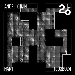 Andrii Kunin: Lost Toys Mix @ 20ft Radio - 15/03/2024