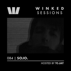 WINKED SESSIONS 084 | SOJO.