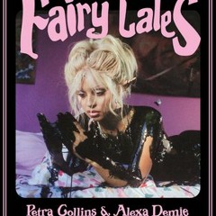 (PDF/ePub) Fairy Tales - Petra Collins