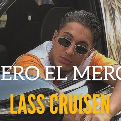 SERO EL MERO - LASS CRUISEN (OFFICIAL) LEAK🔥‼️