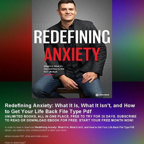 Redefining Anxiety: What It Is, What It Isn't, and How to Get Your Life Back Read ebook