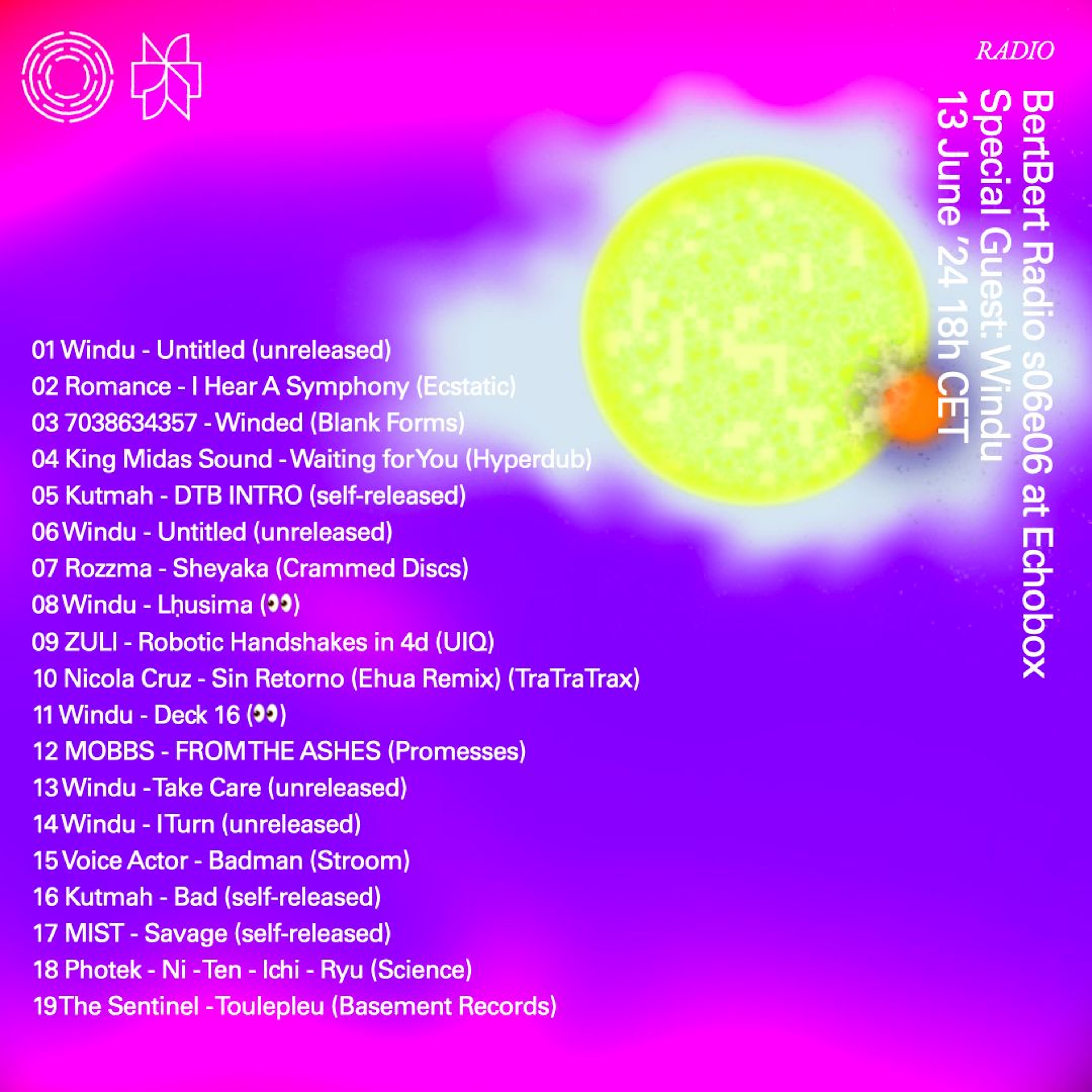 BertBert Radio s06e06 at Echobox Radio 13-06-24 - Special Guest: Windu episode artwork