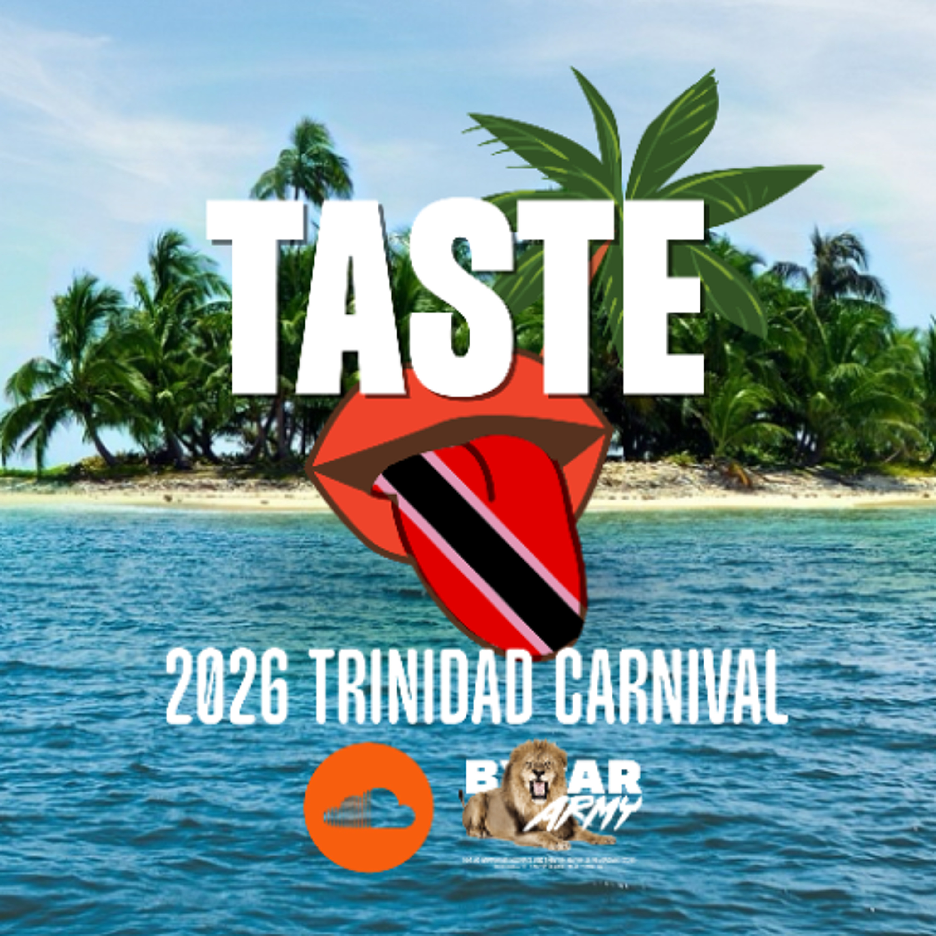👅✈️🇹🇹 TASTE - 2026 TRINIDAD CARNIVAL MIX 👅✈️🇹🇹 (2026 SOCA) episode artwork