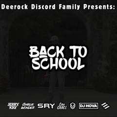 Deerock Discord Family Back To School Mix 2021